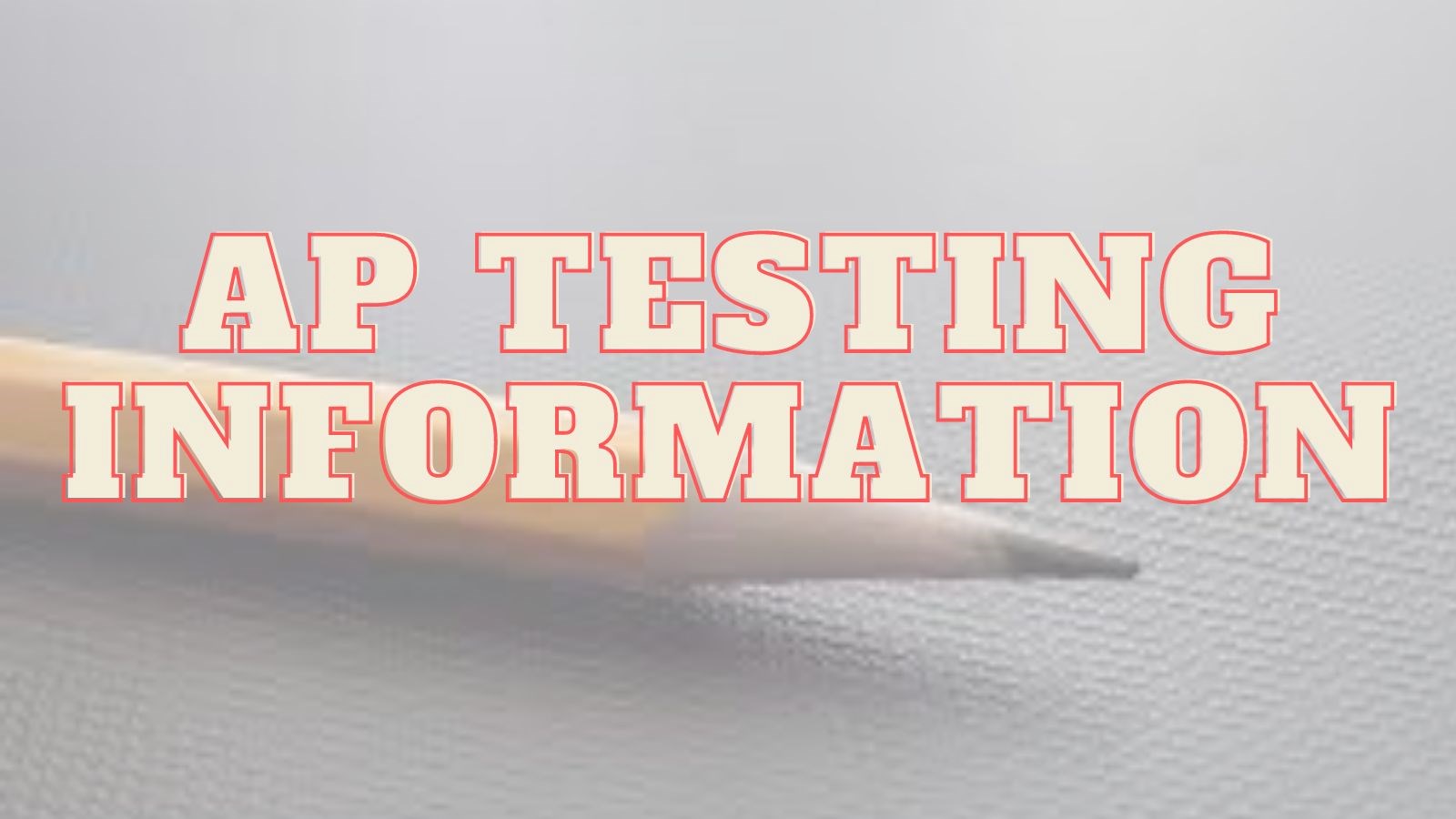 AP testing information